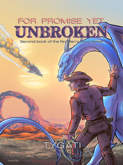 Title details for For Promise Yet Unbroken by Tygati - Available